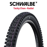 Schwalbe - Tacky Chan Radial NEW!